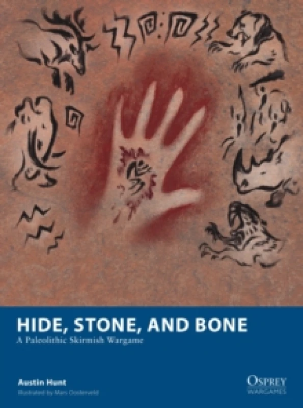Image of Hide, Stone, and Bone : A Paleolithic Skirmish Wargame Paperback / softback