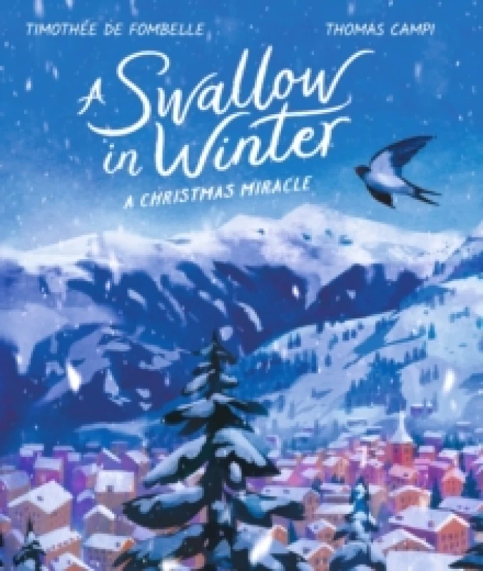 Image of A Swallow in Winter: A Christmas Miracle Paperback / softback