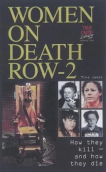 Image of Women on Death Row. 2 by Mike James Paperback