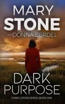 Image of Dark Purpose - Mary Stone - Paperback - Used
