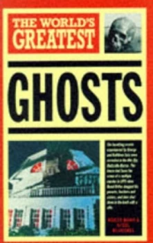 Image of The Worlds Greatest Ghosts by Roger Boar and Nigel Blundell Paperback