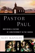 Image of pastor paul nurturing a culture of christoformity in the church