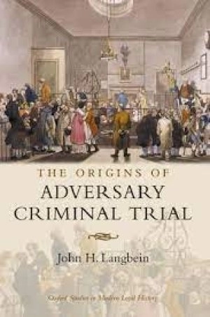 Image of The origins of adversary criminal trial by John H Langbein