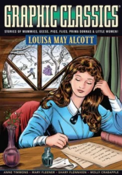 Image of Graphic Classics Volume 18 Louisa May Alcott by Louisa May Alcott Paperback