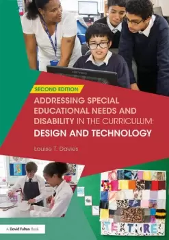 Image of Addressing Special Educational Needs and Disability in the Curriculum: Design and Technology