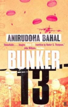 Image of Bunker 13 by Aniruddha Bahal Book