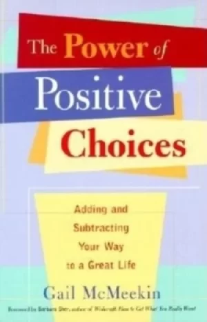 Image of The power of positive choices by Gail McMeekin
