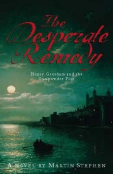 Image of The Desperate Remedy by Martin Stephen Hardback