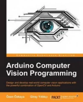 Image of Arduino Computer Vision Programming by Zen Zkaya Paperback