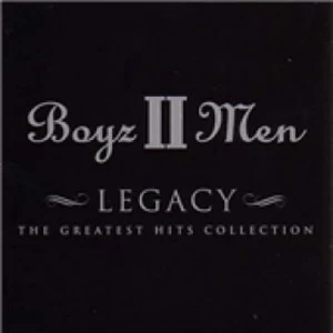 image of Boys II Men Legacy The Greatest Hits Collection CD