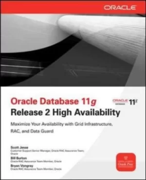 Image of Oracle database 11g release 2 high availability by Scott Jesse