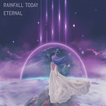 Image of Rainfall Today - Eternal CD