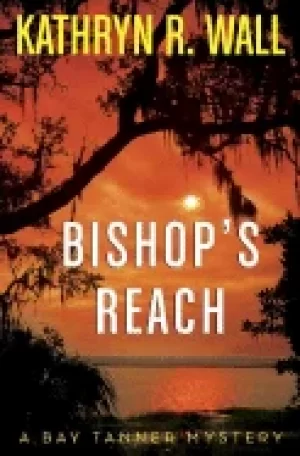 Image of bishops reach a bay tanner mystery
