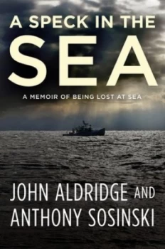 Image of A Speck in the Sea by John Aldridge Hardback