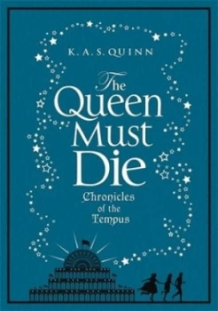 Image of The Queen Must Die by K. A. S. Quinn Book