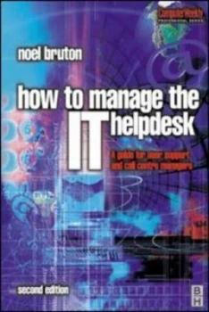 Image of How to Manage the It Helpdesk by Noel Bruton Paperback
