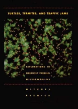 Image of Turtles Termites and Traffic Jams by Mitchel Resnick Paperback