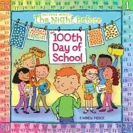Image of night before the 100th day of school