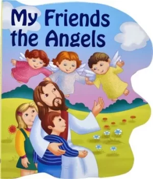 Image of My friends the angels by Catholic Book Publishing Corporation