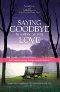 Image of saying goodbye to someone you love your emotional journey through end of li