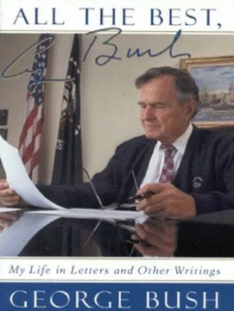 Image of All the Best George Bush by George Bush Hardback