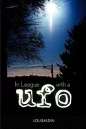 Image of in league with a ufo