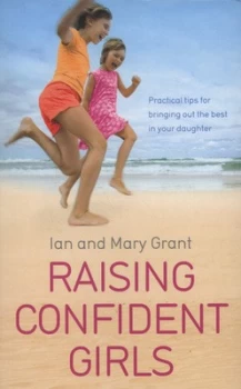 Image of Raising Confident Girls by Ian Grant Paperback