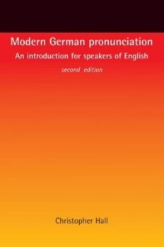 Image of Modern German Pronunciation by Christopher Hall Paperback