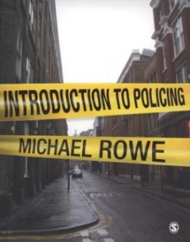 Image of Introduction to Policing by Michael Rowe Book