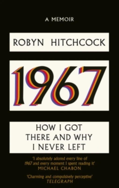 Image of 1967 : How I Got There and Why I Never Left Paperback / softback