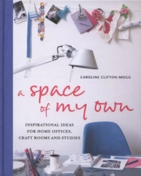 Image of A Space of My Own by Caroline Clifton-Mogg Hardback