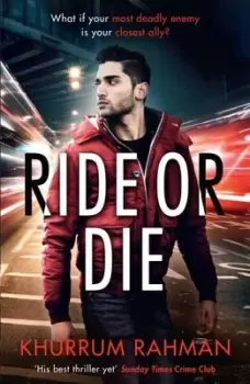 Image of Ride or die - Khurrum Rahman - Paperback - Used