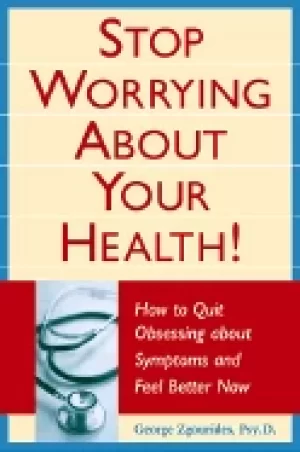 Image of stop worrying about your health