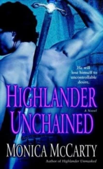 Image of Highlander Unchained by Monica Mccarty Book