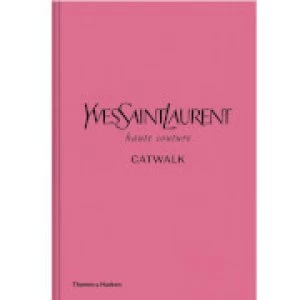 Image of Yves Saint Laurent Catwalk Book