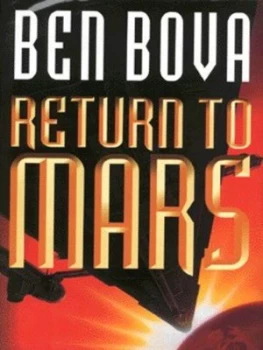 Image of Return to Mars by Ben Bova Hardback