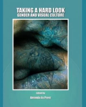 Image of Taking a Hard Look by Amanda Du Preez Hardback