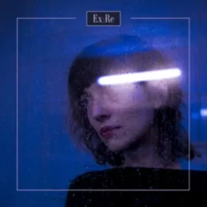Image of Ex:Re &lrm;- Ex:Re Vinyl