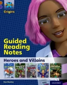 Image of Heroes and villains by Sue Huxley