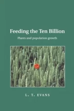 Image of Feeding the ten billion by L. T. Evans