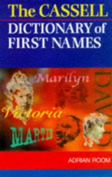 Image of The Cassell Dictionary of First Names by Adrian Room Paperback
