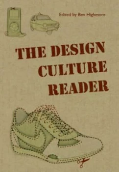 Image of The Design Culture Reader by Ben Highmore Paperback