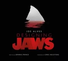 Image of Joe Alves: Designing Jaws