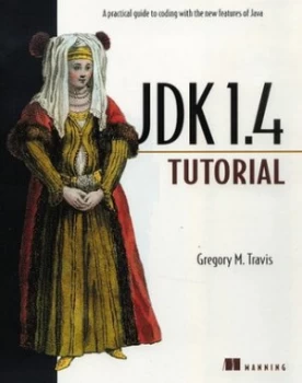 Image of The Jdk 1.4 Tutorial by Jeffrey Travis Book