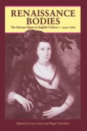 Image of renaissance bodies the human figure in english culture c 1540 1660