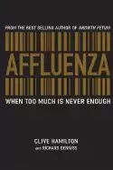 Image of affluenza when too much is never enough