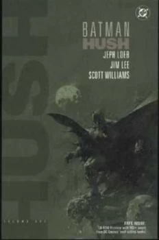 Image of Hush by Jeph Loeb and Jim Lee and Bob Kane Paperback