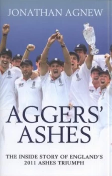 Image of Aggers Ashes by Jonathan Agnew Hardback