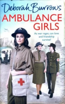 Image of Ambulance Girls by Deborah Burrows Paperback