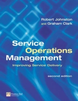 Image of Service Operations Management by Prof Robert Johnston Book